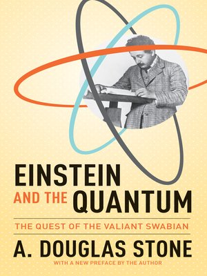 cover image of Einstein and the Quantum